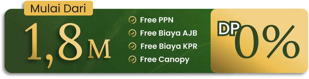 Free PPN Free Biaya AJB Free Biaya KPR Free Canopy